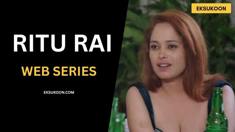 Ritu Rai Web Series Watch Online