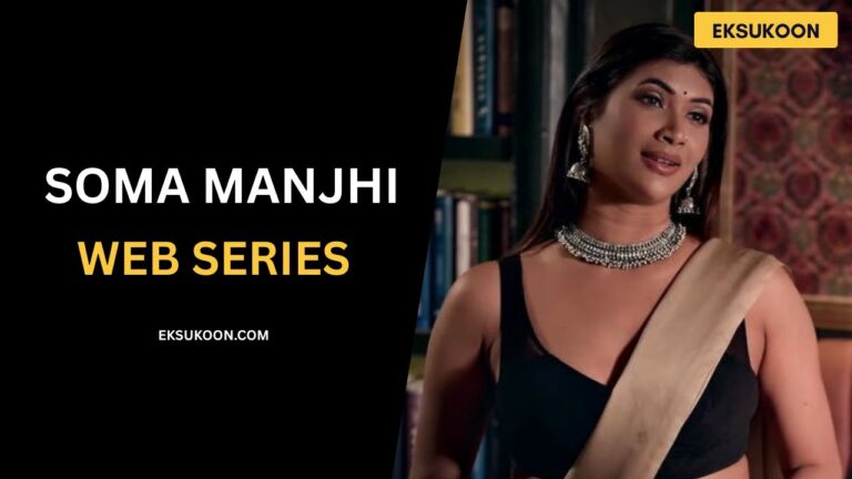 Soma Manjhi Web Series Watch Online