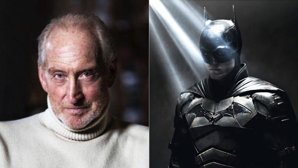 Game of Thrones' Charles Dance Join Robert Pattinson in The Batman Part II