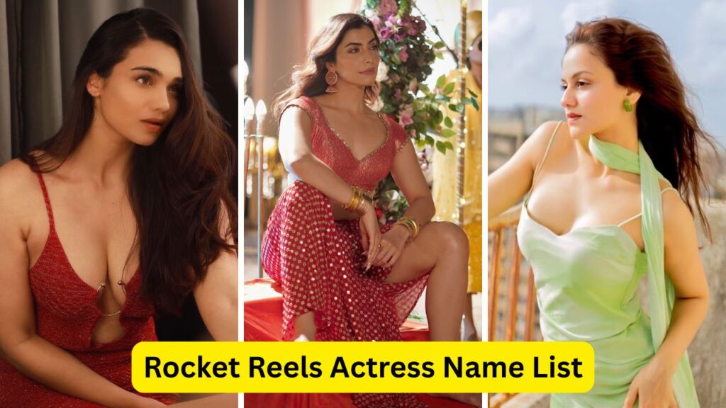 Rocket Reels Actress Name List With Photo 2026