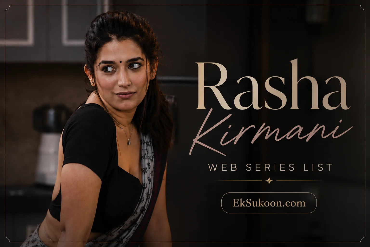 Rasha Kirmani from Aaja Gunaah Karle Web Series